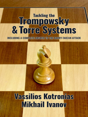 cover image of Tackling the Trompowsky & Torre Systems